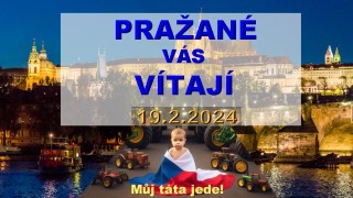 Držte držky, vidláci z Moravy: Pražané traktoristy vítají a dezinformace kydejte do Brna!