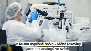 Necháme umřít pacienty s rakovinou (jater apod.) jen proto, že možný lék je z Ruska?